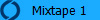 Mixtape 1