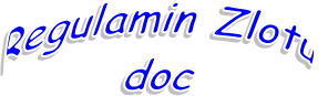 Regulamin Zlotu
doc